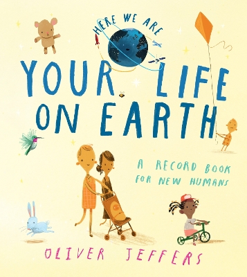 Your Life On Earth (a Record Book For New Humans)