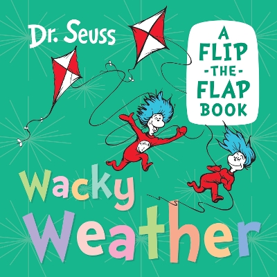 Wacky Weather (a Flip-the-flap Book)