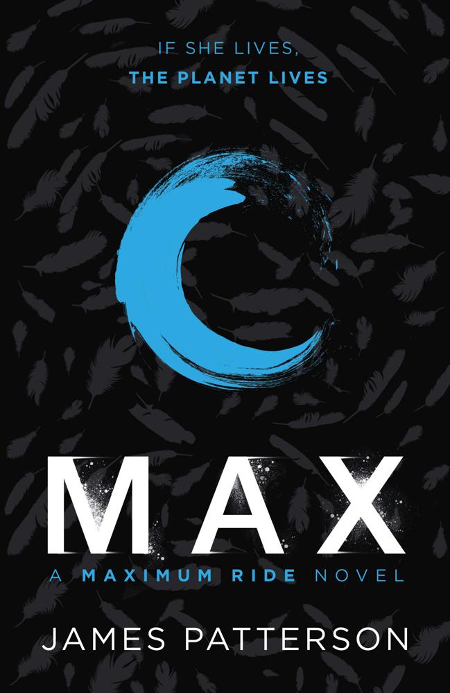 Max: A Maximum Ride Novel ((maximum Ride 5))
