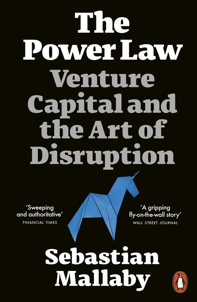 The Power Law (venture Capital And The Art Of Disruption)