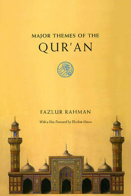 Major Themes Of The Qur`an – Second Edition
