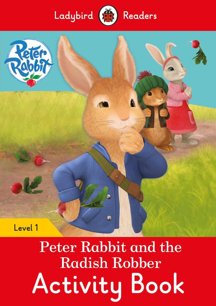 Peter Rabbit And The Radish Robber Activity Book - Ladybird Readers Level 1