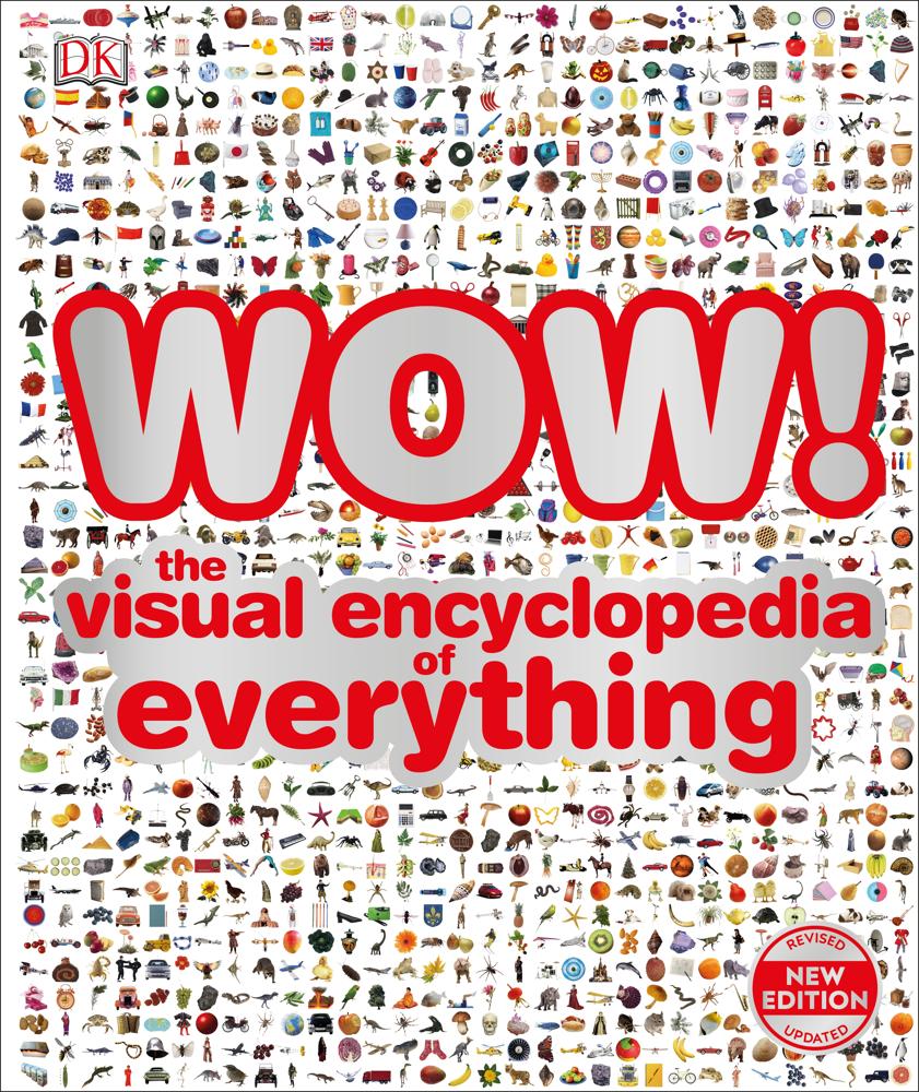 Wow! (the Visual Encyclopedia Of Everything)