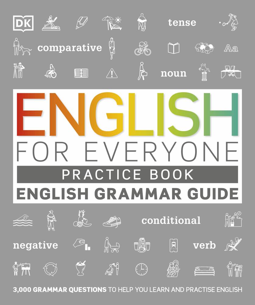 English For Everyone English Grammar Guide Practice Book (english Language Grammar Exercises)