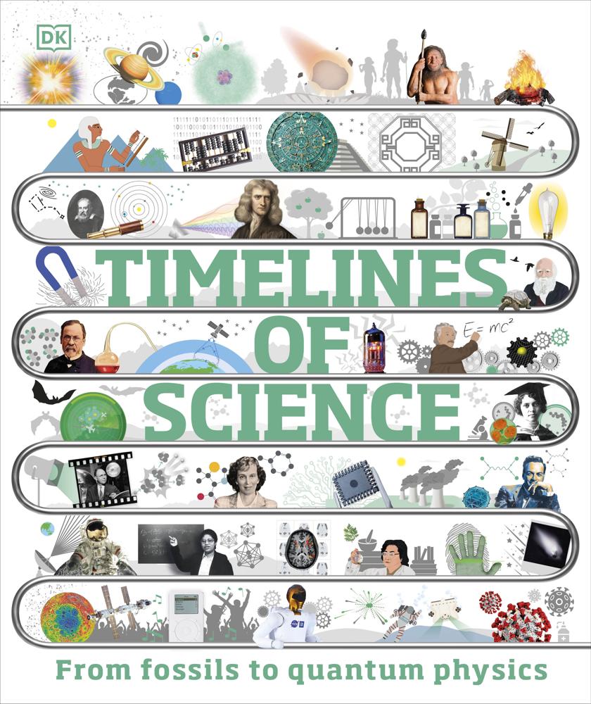 Timelines Of Science (from Fossils To Quantum Physics)