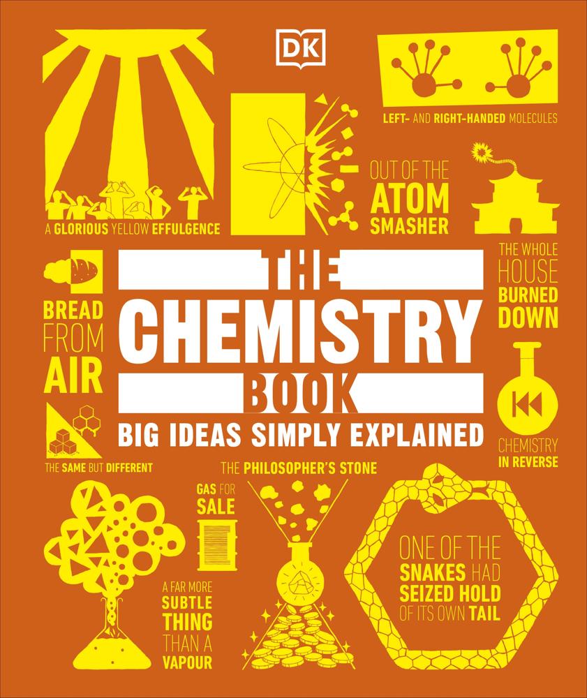 The Chemistry Book (big Ideas Simply Explained)