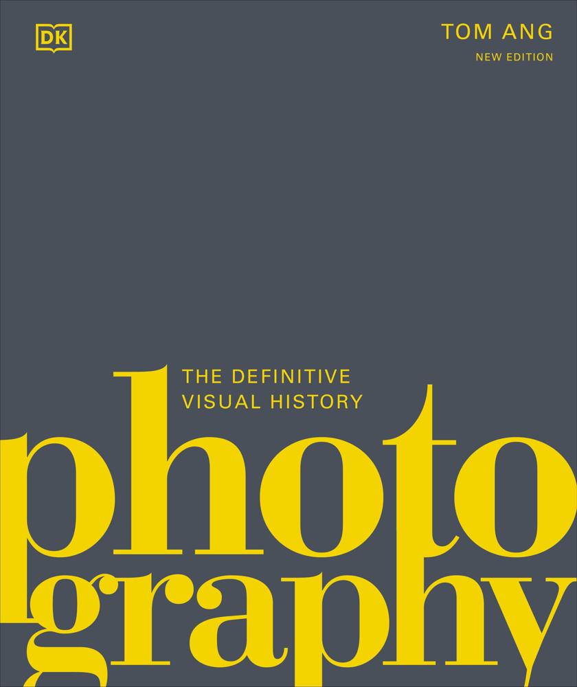 Photography (the Definitive Visual History)