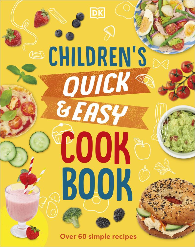 Children's Quick & Easy Cookbook (over 60 Simple Recipes)