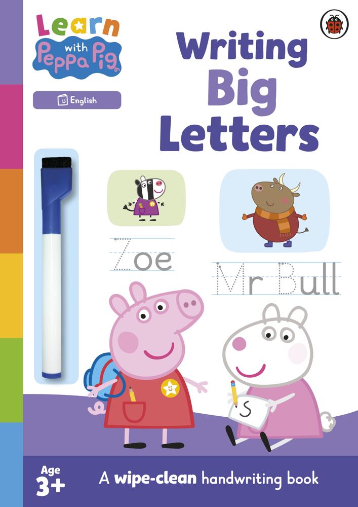 Learn With Peppa: Writing Big Letters (wipe-clean Activity Book)
