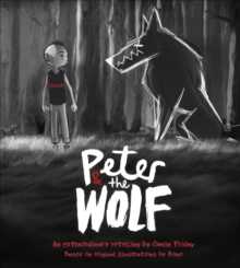Peter And The Wolf: Wolves Come In Many Disguises