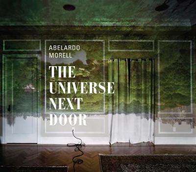 Abelardo Morell (the Universe Next Door)