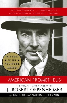 American Prometheus (triumph And Tragedy Of Robert Oppenheimer)