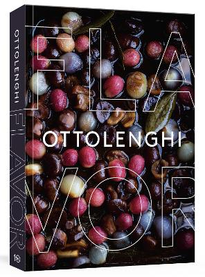 Ottolenghi Flavor (a Cookbook)