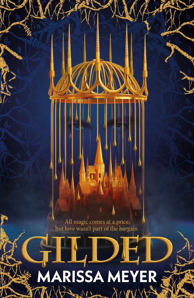 Gilded ('the Queen Of Fairy-tale Retellings!' Booklist)