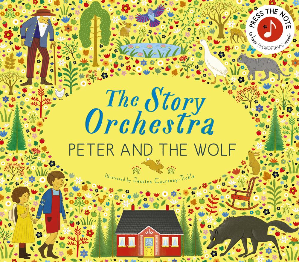 The Story Orchestra: Peter And The Wolf (press The Note To Hear Prokofiev's Music)