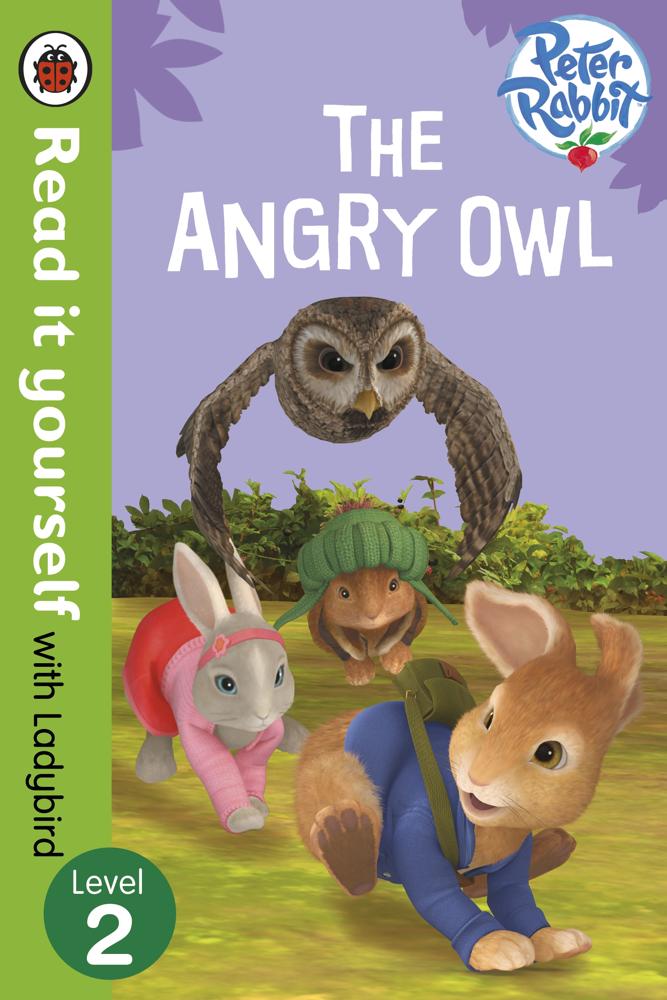 Peter Rabbit: The Angry Owl - Read It Yourself With Ladybird (level 2)