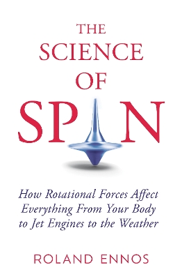 The Science Of Spin (the Force Behind Everything – From Falling Cats To Jet Engines)