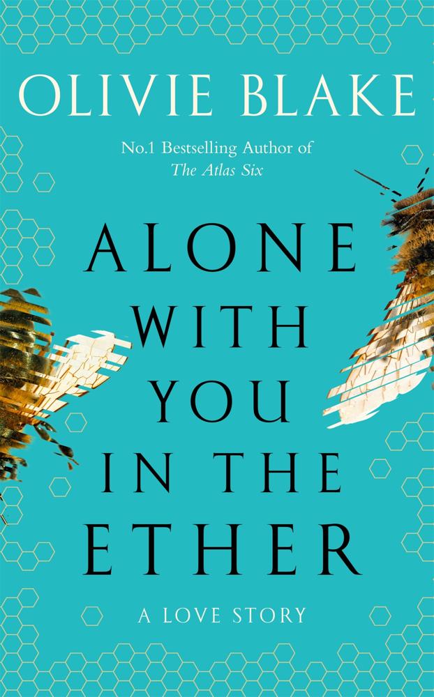 Alone With You In The Ether (a Love Story Like No Other And A Heat Magazine Book Of The Week)