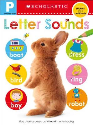 Pre-k Skills Workbook: Letter Sounds (scholastic Early Learners)