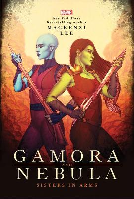 Gamora And Nebula (sisters In Arms)