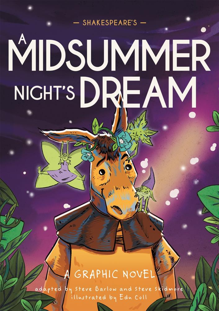 Classics In Graphics: Shakespeare's A Midsummer Night's Dream (a Graphic Novel)