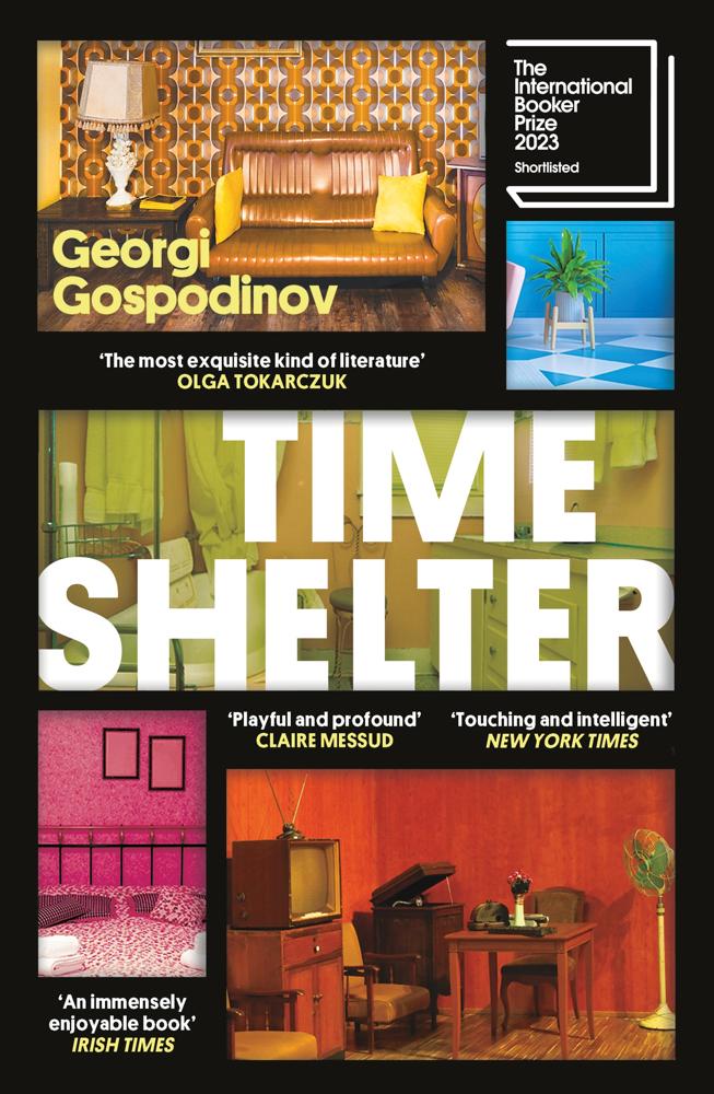 Time Shelter (shortlisted For The International Booker Prize 2023)