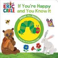 World Of Eric Carle: If You're Happy And You Know It Sound Book