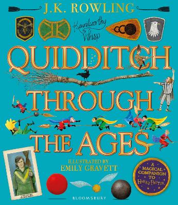 Quidditch Through The Ages - Illustrated Edition (a Magical Companion To The Harry Potter Stories)