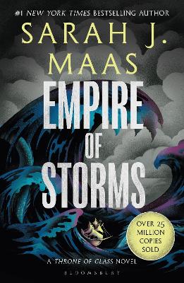 Empire Of Storms (throne Of Glass #5) (from The # 1 Sunday Times Best-selling Author Of A Court Of Thorns And Roses)