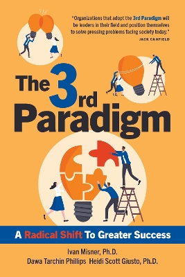 The 3rd Paradigm (a Radical Shift To Greater Success)