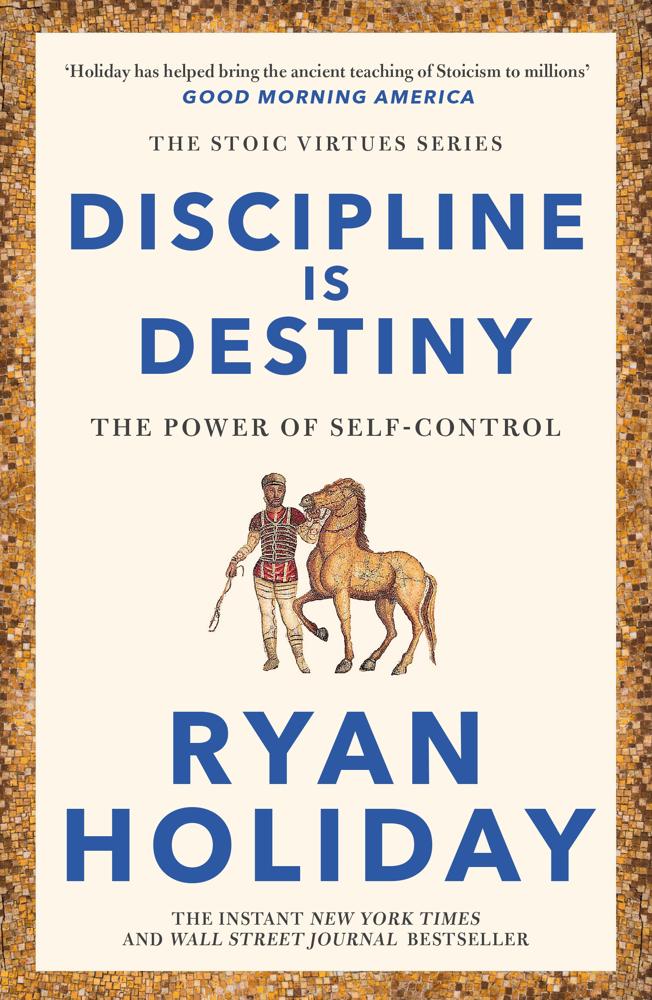 Discipline Is Destiny (a New York Times Bestseller)