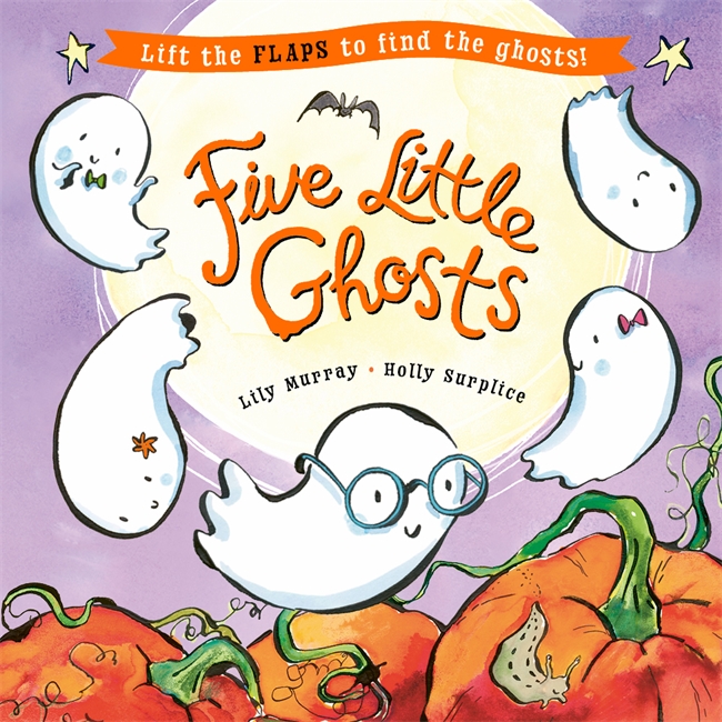Five Little Ghosts (a Lift-the-flap Halloween Picture Book)