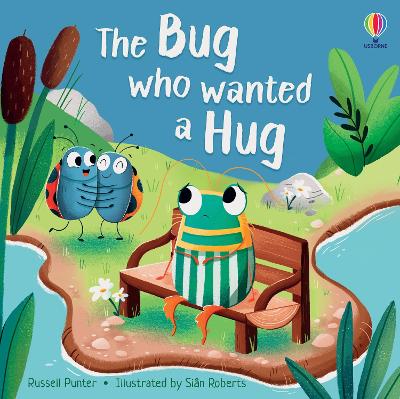 The Bug Who Wanted A Hug
